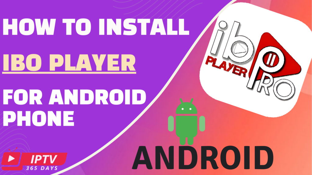 How to Install IBO Player on Android Phone