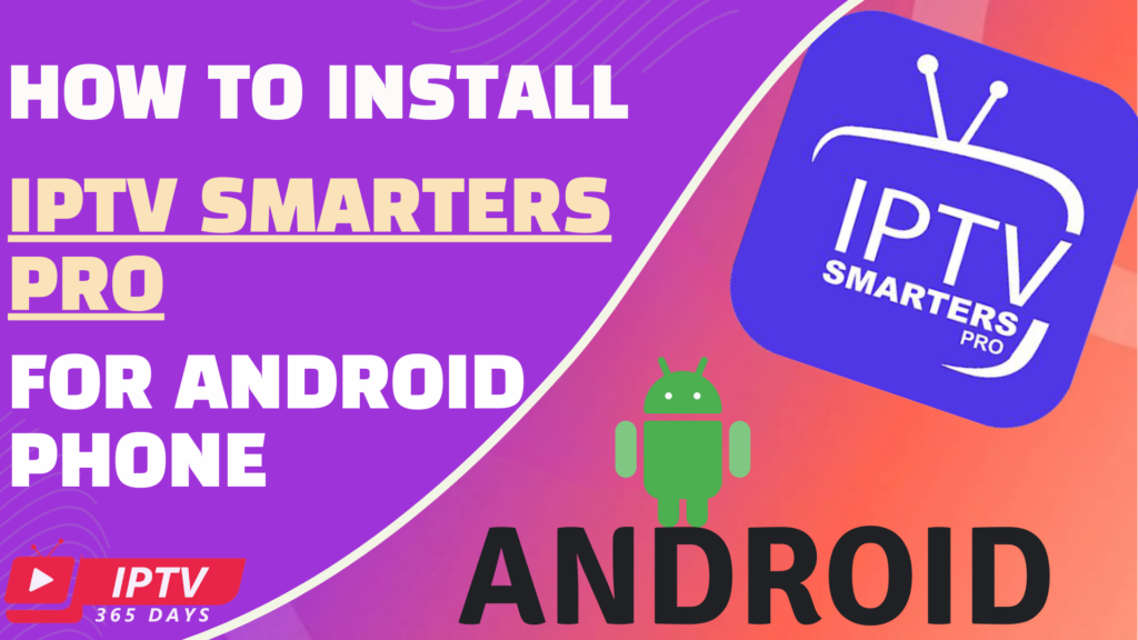 How to Install IPTV Smarters Pro For Android