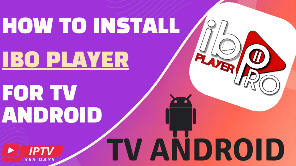 How to Install IBO Player for TV Android