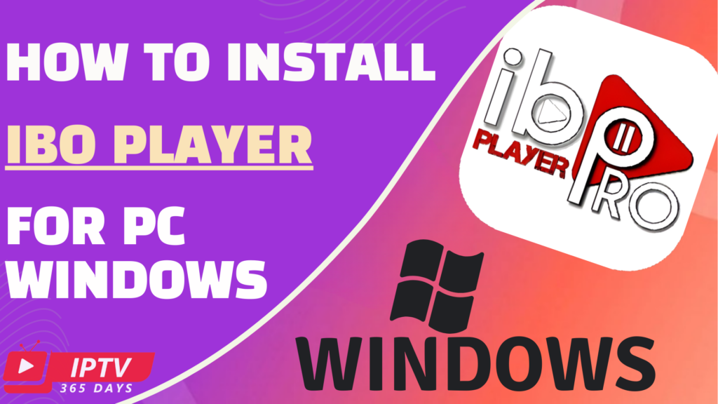 How to Install IBO Player for PC Windows