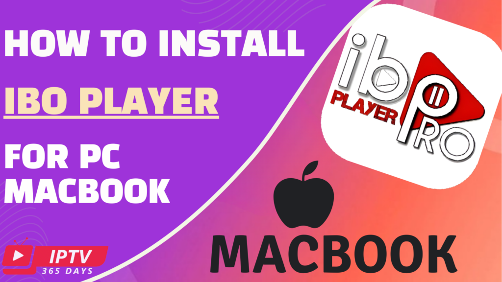 How to Install IBO Player for MacBook